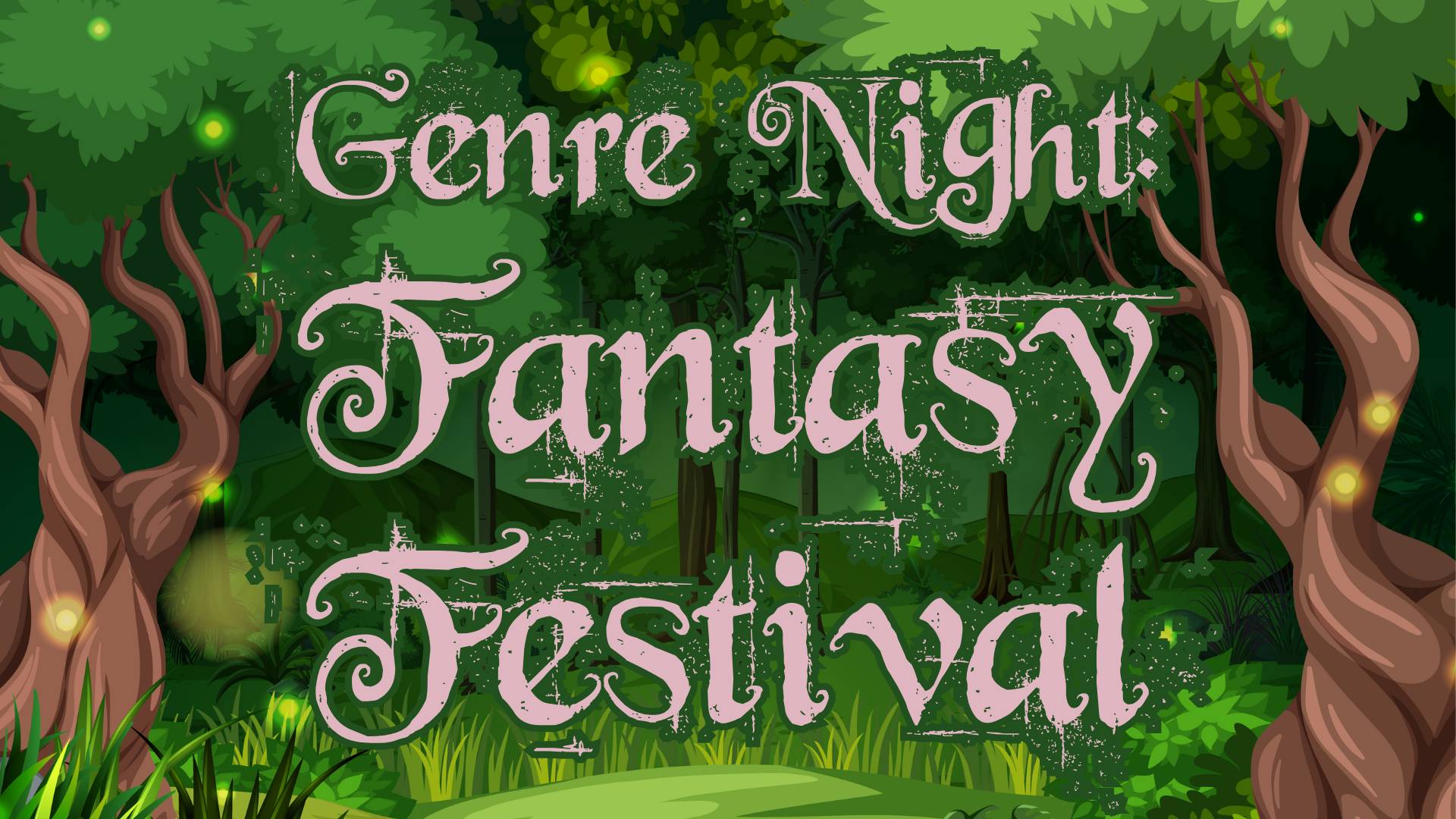 Genre Night: Fantasy Festival